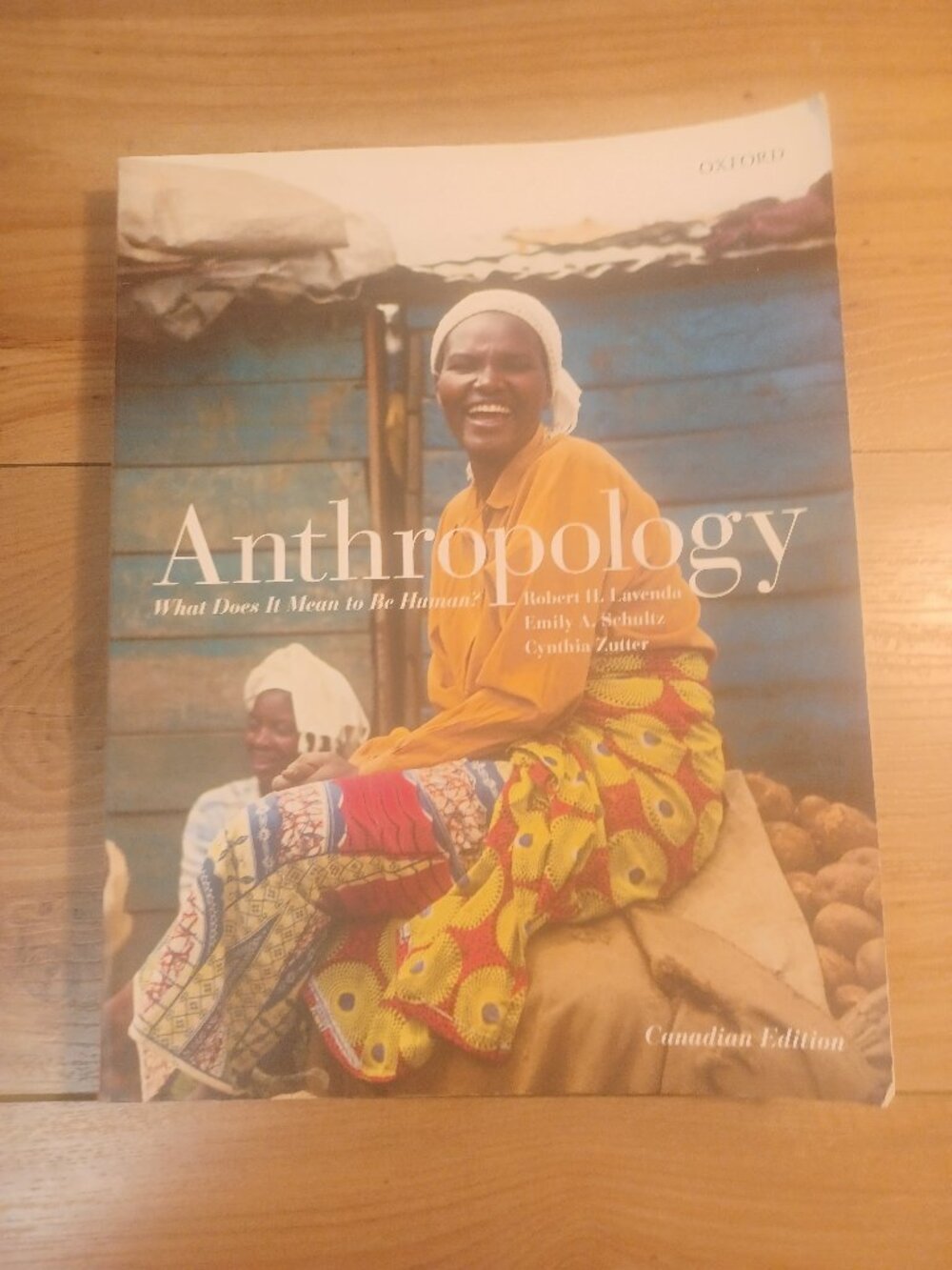 Anthropology: What Does It Mean To Be Humand? Canadian Edition Book